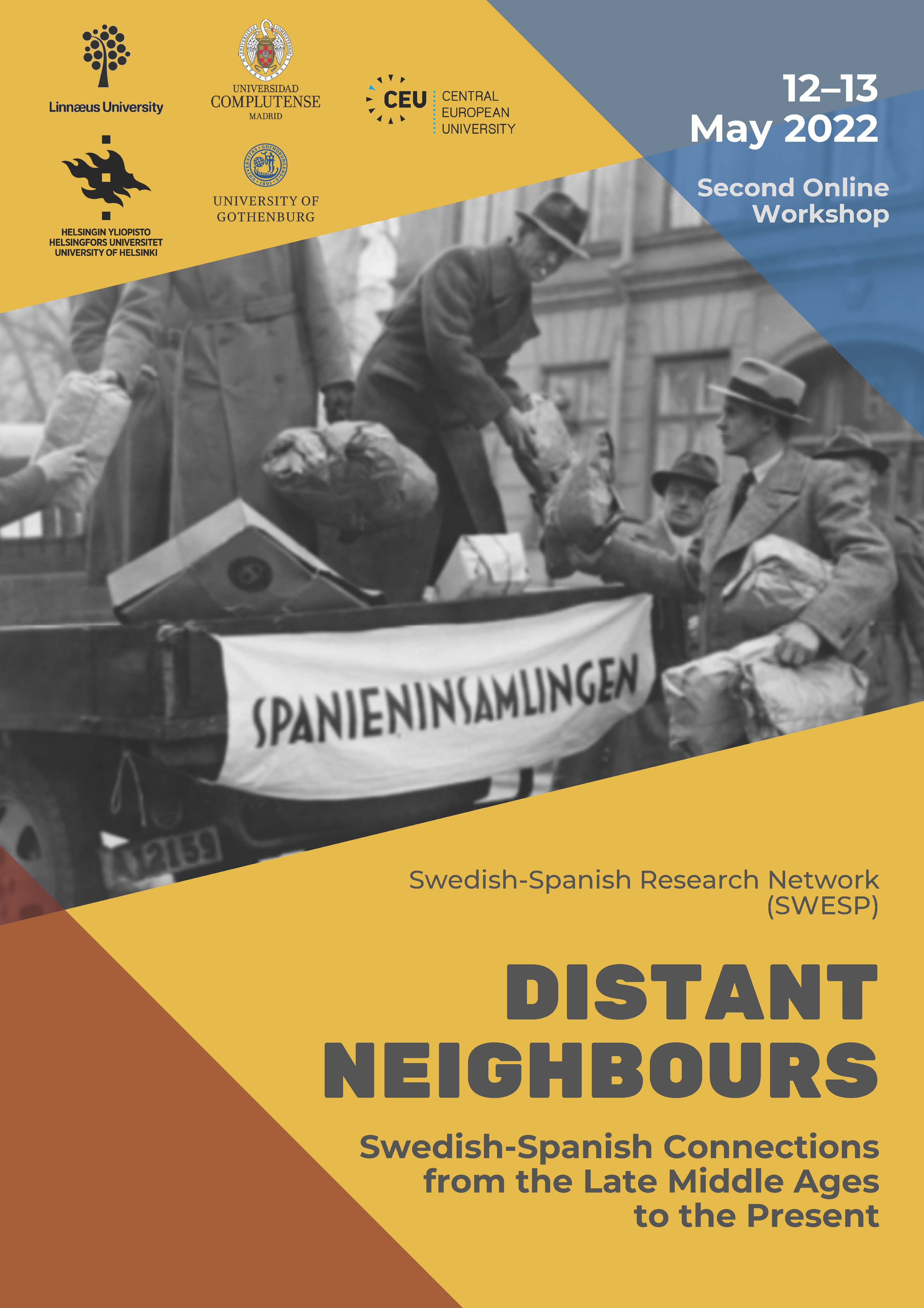 Second Online Workshop Distant Neighbours. Swedish-Spanish Connections from the Late Middle Ages to the Present (12-13.05.2022)